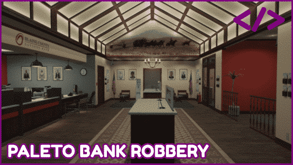 Paleto Bank Robbery for Gabz Maps Paleto Bank Robbery for Gabz Maps